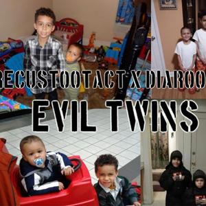 EVIL TWINS (feat. diaroo2x) (Explicit)