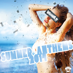 Summer Anthems 2014 (Explicit)