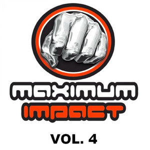 Maximum Impact, Vol. 4