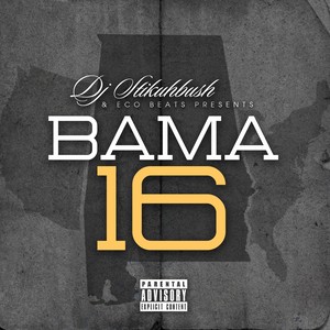 I'm From Alabama (Prod. By Kash) (Explicit)