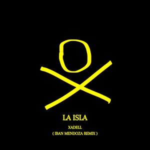 La Isla (Iban Mendoza Remix)