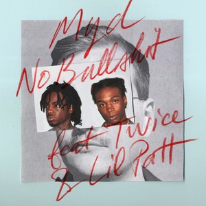 No Bullshit(feat. Twice & Lil Patt) (Extended Solo Version|Explicit)