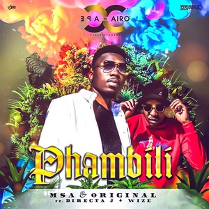 Phambili (Explicit)