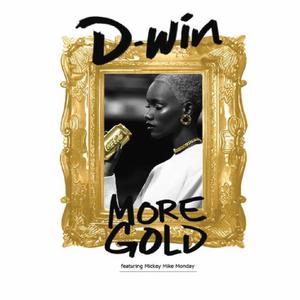 More Gold (feat. Mickey Mike Monday) [Radio Edit]