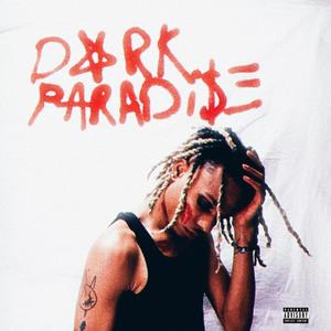 DARK PARADISE (Explicit)