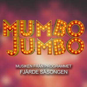 Mumbo Jumbo Säsong 4 (Originalmusiken från tv-programmet)