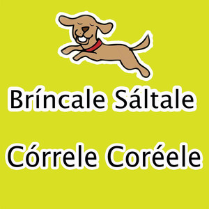 Bríncale Sáltale Córrele Coréele