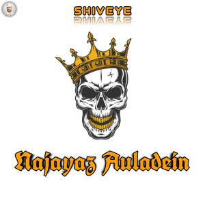 Najayaz Auladein (Explicit)