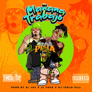 MAÑANA NO TRABAJO (Explicit)