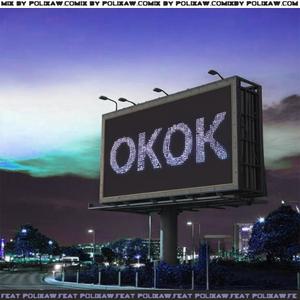 OKOK (feat. Polixaw) (Explicit)