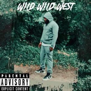 Wild Wild West (Explicit)