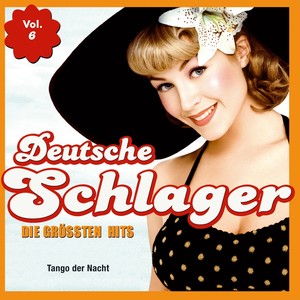 Deutsche Schlager (Die grössten Hits, Vol. 6)