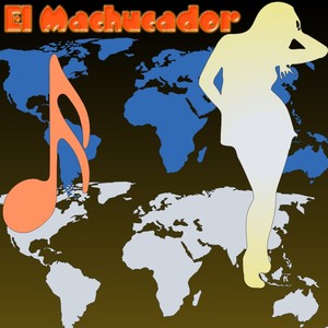 El Machucador (Explicit)