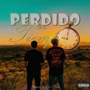 Perdido en el tiempo (feat. Roguel) (Explicit)