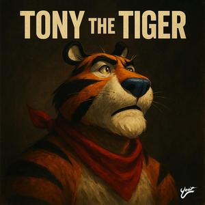 Tony the Tiger (Explicit)
