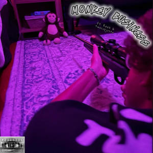 Monkey Business (feat. Reek & twocupjusto) (Explicit)