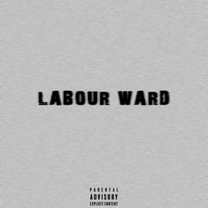 Labour Ward (Explicit)