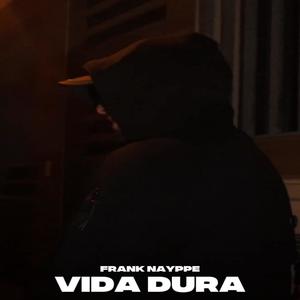 Vida Dura (Explicit)