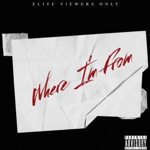 Where I'm From (feat. IzzyDaGawd, 2L Prosper & Slimothy) [Explicit]