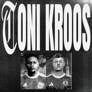 TONI KROOS (feat. Nuno Beatz) (Explicit)