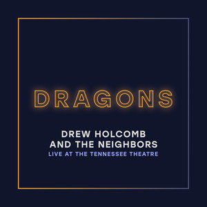 Dragons (Live at the Tennessee Theatre)