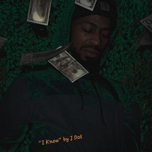 I Know (Explicit)