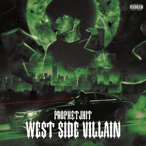 West Side Villian (Explicit)