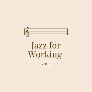 Jazz for Working Vol.2