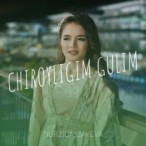 Chiroyligim Gulim