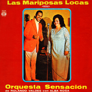 Las Mariposas Locas (Digitally Remastered)