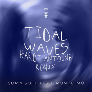 Tidal Waves (Hardt Antoine Remix)