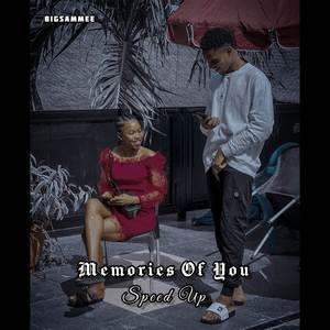 Memories Of You ( Speed Up) (Explicit)