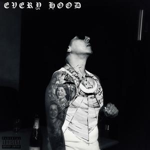 EVERY HOOD (Explicit)