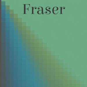 Fraser