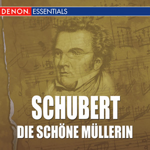 Die schone Mullerin D 795 (Liederzyklus Op. 25) - Teil I