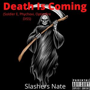 Death Is Coming (Explicit)