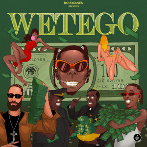 W For Wetego (feat. Young Jonn, Phyno & DJ 808|Explicit)