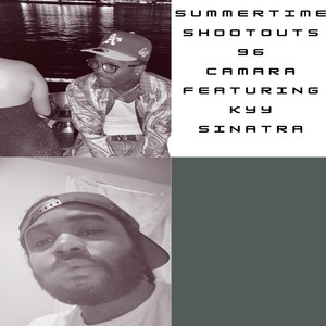 Summertime Shootouts 96 (feat. Kyy Sinatra) [Explicit]