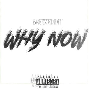 WHY NOW (Explicit)