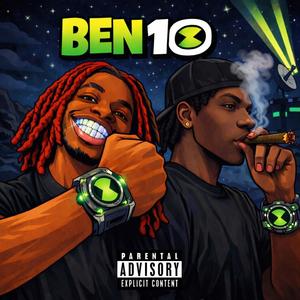 Ben10 (feat. M!ke) (Explicit)