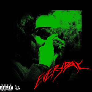 Everyday (Explicit)