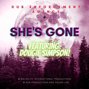 She's Gone (feat. Dougie Simpson)