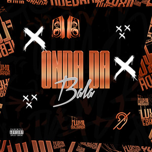 Onda da Bala (Explicit)