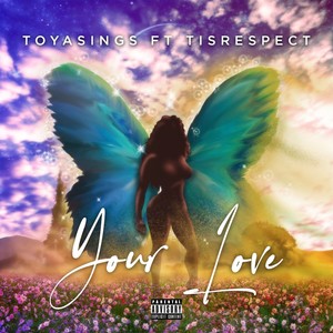 Your Love (Explicit)