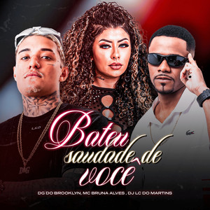 Bateu Saudade de Você (Explicit)