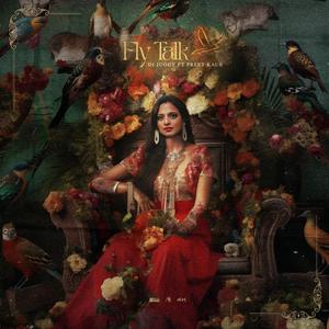 Fly Talk  (feat. Preet Kaur) ((R&B Mix))