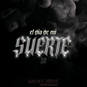 El día de mi suerte (Explicit)