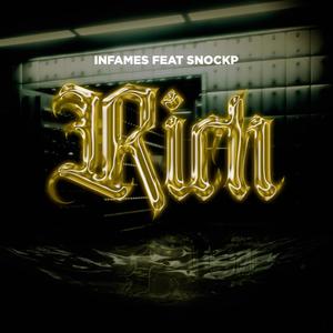 Rich (feat. Snockp) (Explicit)