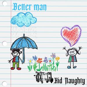 Better man (Explicit)