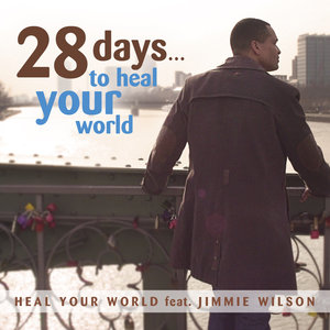 28 Days...to Heal Your World